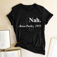 Load image into Gallery viewer, Equal Rights Slogan Women T Shirt